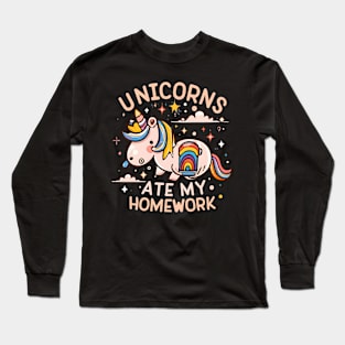 Unicorns ate my homework Long Sleeve T-Shirt